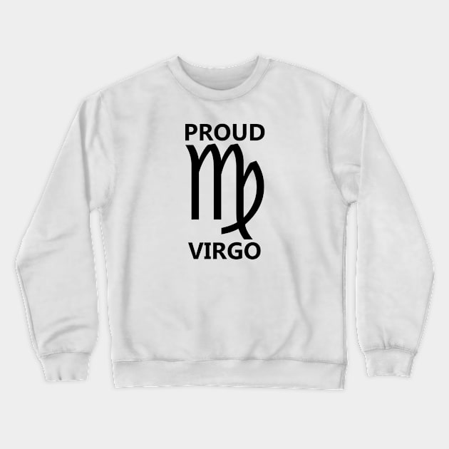 PROUD VIRGO Crewneck Sweatshirt by Ven0mBlast